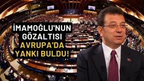 İmamoğlu'nun Gözaltısı Avrupa'da Yankı Buldu! Avrupa Konseyi acil oturum talep edecek