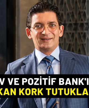 Flash TV ve Pozitif Bank'ın sahibi Erkan Kork Tutuklandı